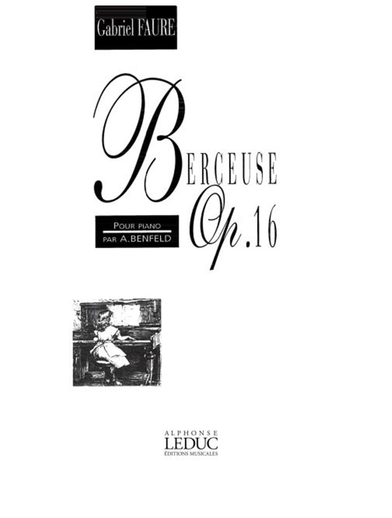 Gabriel Faure: Berceuse Op.16